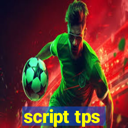 script tps